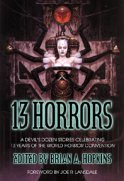 9780935128031: 13 Horrors. A Devil's Dozen Stories Celebrating 13 Years of the World Horror Convention.