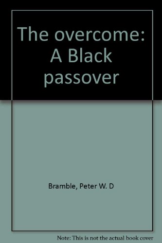 The Overcome: A Black Passover