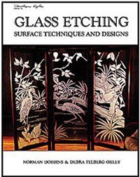 Stock image for Glass Etching: Surface Techniques and Designs for sale by GF Books, Inc.