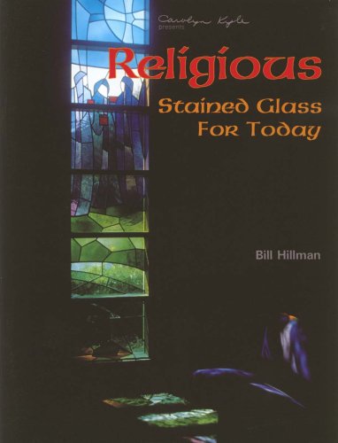 Stock image for Religious Stained Glass for Today for sale by Half Price Books Inc.