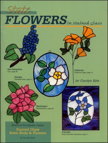 Stock image for State Flowers in Stained Glass for sale by Hawking Books