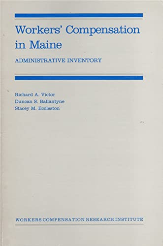 Stock image for Workers' Compensation in Maine: Administrative Inventory for sale by Ergodebooks