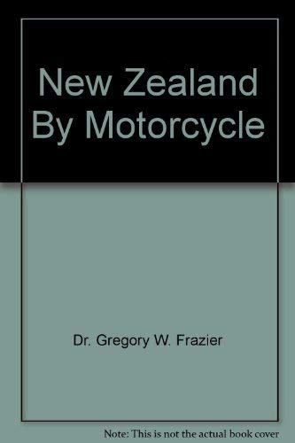 Stock image for New Zealand By Motorcycle for sale by ThriftBooks-Atlanta
