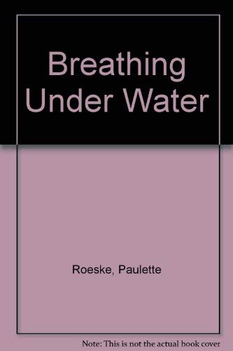Stock image for Breathing Under Water for sale by ThriftBooks-Atlanta