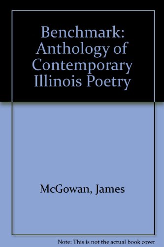Stock image for Benchmark : Anthology of Contemporary Illinois Poetry for sale by Works on Paper