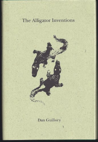 Beispielbild fr The Alligator Inventions zum Verkauf von Powell's Bookstores Chicago, ABAA