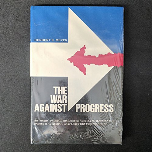 Stock image for The War Against Progress for sale by Jenson Books Inc