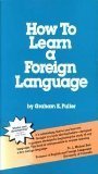 Beispielbild fr How to Learn a Foreign Language zum Verkauf von Wonder Book