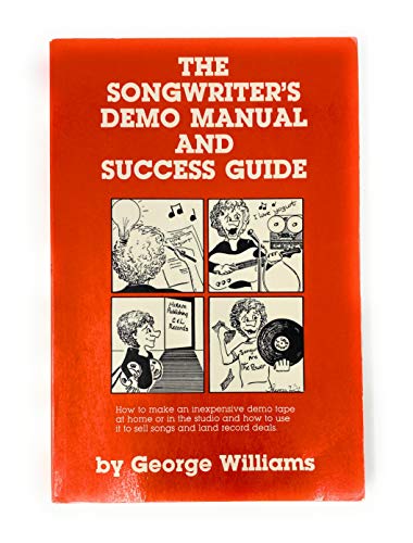 Stock image for Songwriter's Demo Manual and Success Guide for sale by HPB-Red