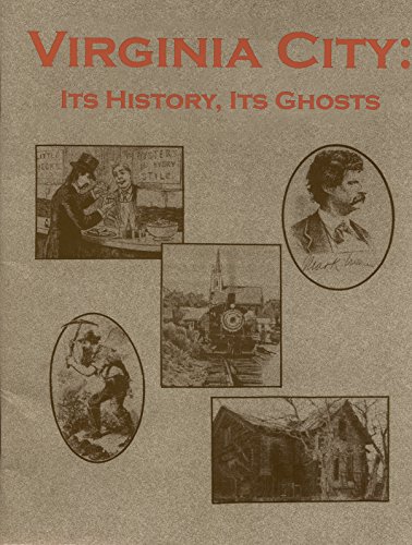 Beispielbild fr VIRGINIA CITY Its History, Its Ghosts zum Verkauf von HPB Inc.
