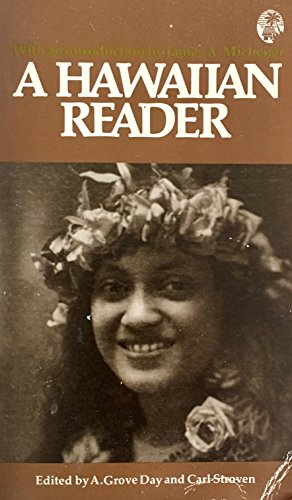 A Hawaiian Reader (9780935180077) by A. Grove Day; Carl Stroven