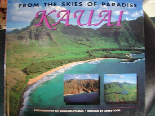 Imagen de archivo de From the Skies of Paradise: Kauai a la venta por Half Price Books Inc.