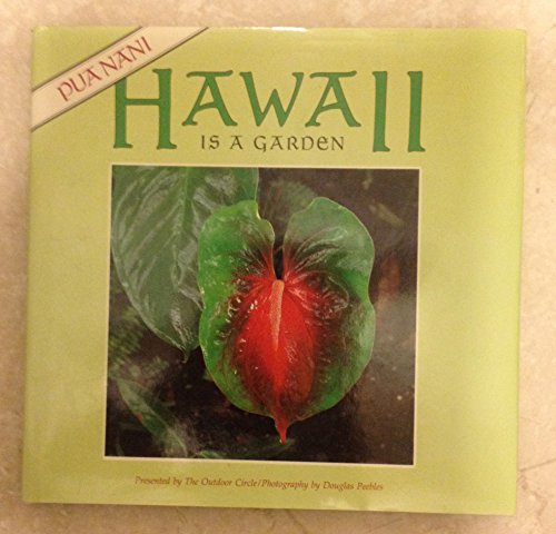 Imagen de archivo de Pua Nani: Hawaii is a Garden a la venta por ThriftBooks-Atlanta