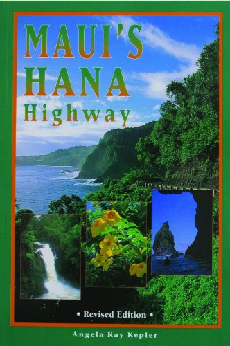 Beispielbild fr Maui's Hana Highway : A Vistor's Guide zum Verkauf von Better World Books
