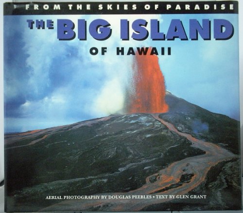 9780935180756: From the Skies of Paradise the Big Island of Hawaii