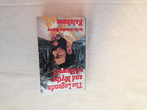 Imagen de archivo de The Legends and Myths of Hawaii the fables and folk lore of a strange people 2nd printing 1995 paperback a la venta por HPB Inc.
