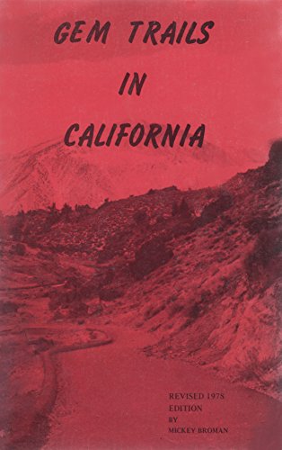 Imagen de archivo de Gem Trails in California a la venta por Hawking Books