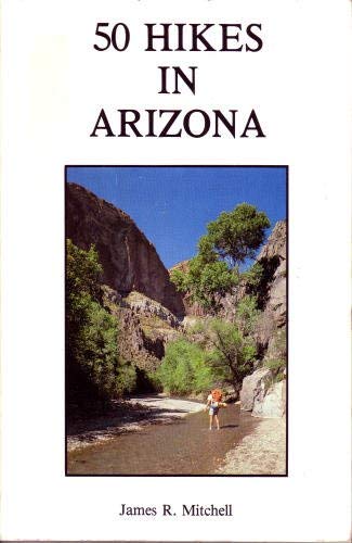 Beispielbild fr Fifty Hikes in Arizona zum Verkauf von HPB-Emerald
