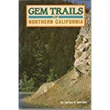 Beispielbild fr Gem Trails of Northern California zum Verkauf von HPB-Ruby