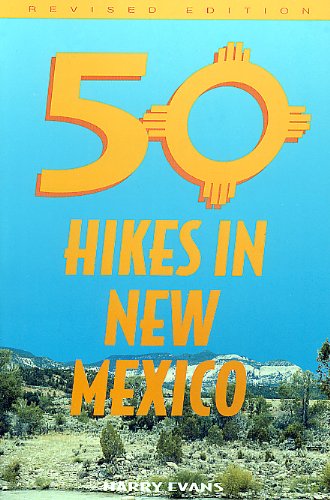 Stock image for Fifty Hikes in New Mexico for sale by Books of the Smoky Mountains