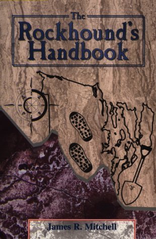 Imagen de archivo de The Rockhound's Handbook a la venta por SecondSale