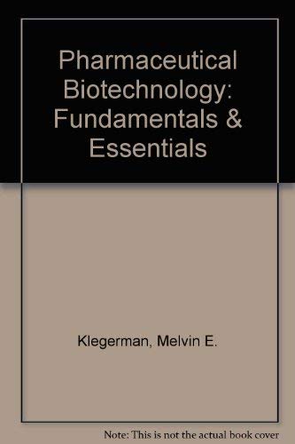 Beispielbild fr Pharmaceutical Biotechnology: Fundamentals & Essentials zum Verkauf von HPB-Red