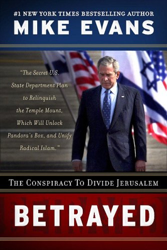 Beispielbild fr Betrayed : The Conspiracy to Divide Jerusalem zum Verkauf von Better World Books