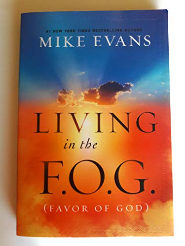 9780935199574: Living in the F.O.G. (Favor of God)