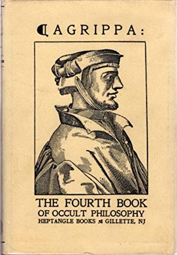 Of Occult Philosophy Book Four: Magical Ceremonies (English and Latin Edition) (9780935214079) by Agrippa Von Nettesheim, Heinrich Cornelius