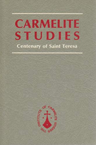 Carmelite Studies: Centenary of Saint Teresa (9780935216035) by John Sullivan