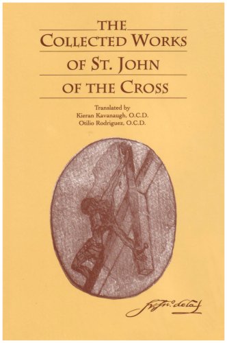 Stock image for The Collected Works of St. John of the Cross (includes The Ascent of Mount Carmel, The Dark Night, The Spiritual Canticle, The Living Flame of Love, Letters, and The Minor Works) for sale by HPB-Red