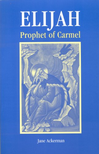 Stock image for Elijah, Prophet of Carmel for sale by Goodwill