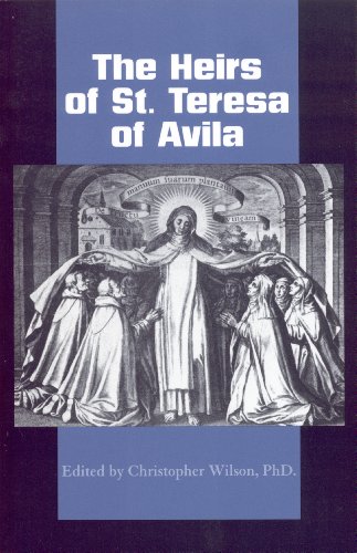 Beispielbild fr The Heirs of St. Teresa of Avila: Defenders And Disseminators of the Founding Mother's Legacy (Carmelite Studies IX) zum Verkauf von SecondSale