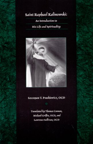 Stock image for Saint Raphael Kalinowski: An Introduction to His Life and Spirituality for sale by -OnTimeBooks-