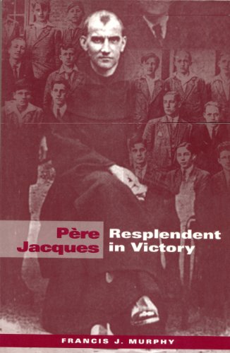 Stock image for Pere Jacques: Resplendent in Victory for sale by Books of the Smoky Mountains