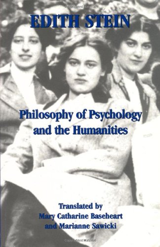 Imagen de archivo de Philosophy of Psychology and the Humanities (Stein, Edith//the Collected Works of Edith Stein) (v. VII) a la venta por Ergodebooks