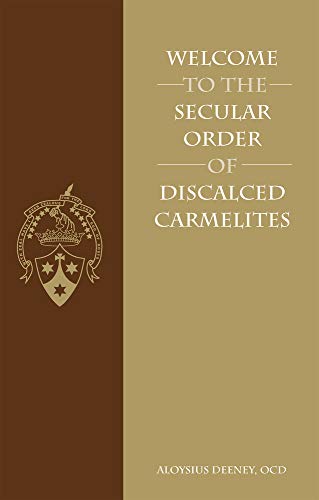 Stock image for Welcome to the Secular Order of Discalced Carmelites for sale by Hafa Adai Books