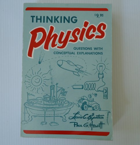 Stock image for Thinking Physics for sale by Webster's Bookstore Cafe, Inc.