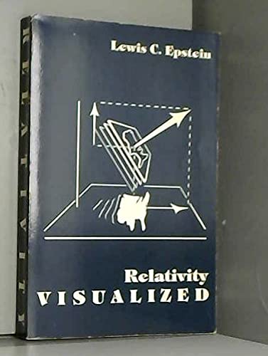 9780935218039: Relativity Visualized