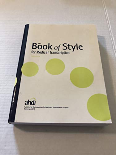 9780935229585: The Book of Style for Medical Transcription