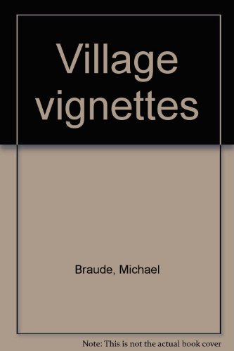 Stock image for Village Vignettes (poems) (SIGNED) for sale by Classic Books Of Virginia