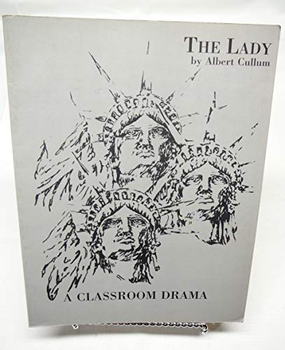 The Lady: A classroom drama (9780935253016) by Cullum, Albert