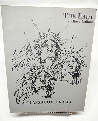 9780935253016: The Lady: A classroom drama