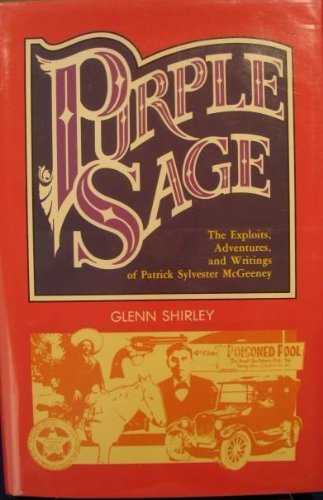 Imagen de archivo de Purple Sage: The Exploits, Adventures, and Writings of Patrick Sylvester McGeeney a la venta por Books From California