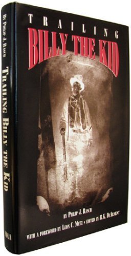 Beispielbild fr 1: Trailing Billy the Kid (Outlaw-Lawman Research Series) zum Verkauf von Books From California