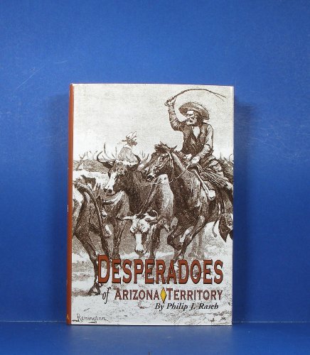 9780935269277: Desperadoes of Arizona Territory