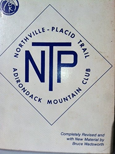 Beispielbild fr Guide to Adirondack Trails: Northville-Placid Trail zum Verkauf von Abyssbooks