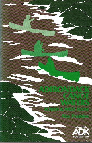 Stock image for Adirondack Canoe Waters: South and West Flow for sale by Bulk Book Warehouse