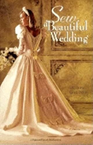 Beispielbild fr Sew a Beautiful Wedding zum Verkauf von Wonder Book