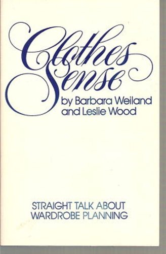 Imagen de archivo de Clothes Sense : Straight Talk about Wardrobe Planning a la venta por Better World Books